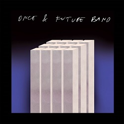 Once And Future Band - Brain